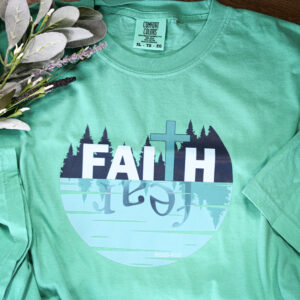 Faith Over Fear Shirt - Island Green