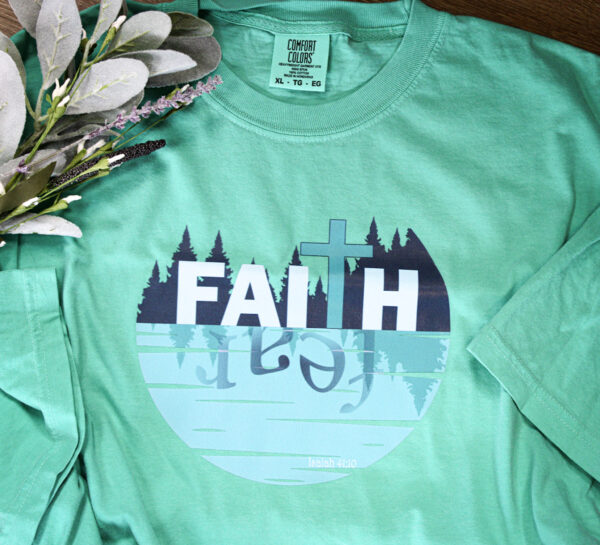 Faith Over Fear Shirt - Island Green